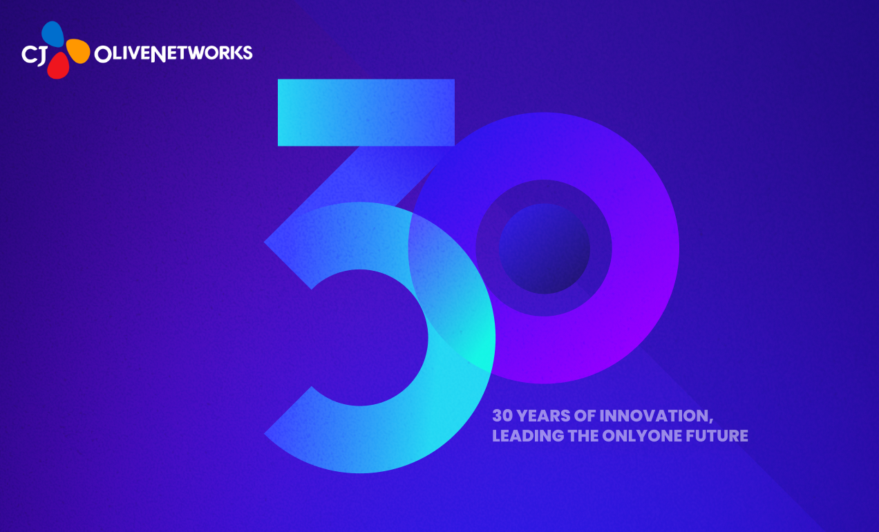 CJ OliveNetworks 30th Anniv.